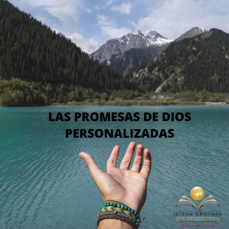 Las Promesas De Dios Personalizadas Iglesia Cristiana Dos Hemisferios